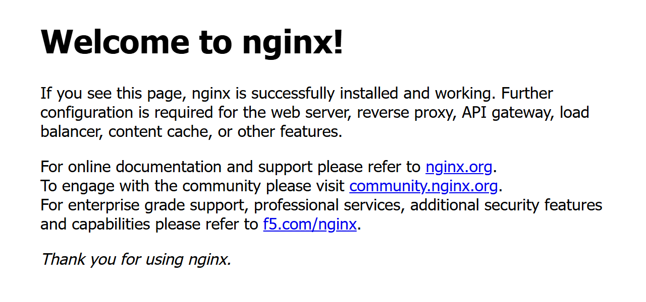 Trang trắng với tiêu đề lớn Welcome to nginx! và vài dòng hướng dẫn, kết thúc bằng Thank you for using nginx.